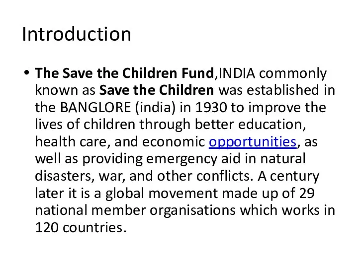 Introduction The Save the Children Fund,INDIA commonly known as Save the Children