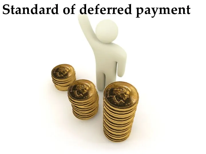 Standard of deferred payment