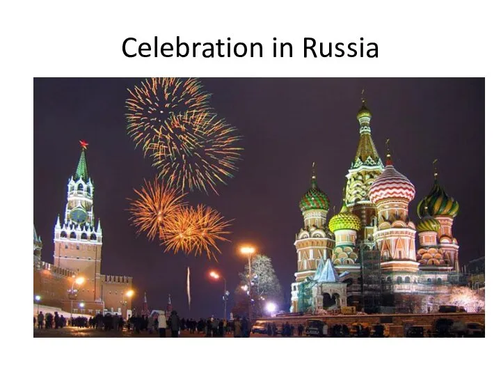 Celebration in Russia