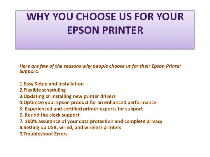 WHY YOU CHOOSE US FOR YOUR EPSON PRINTER Here are few of