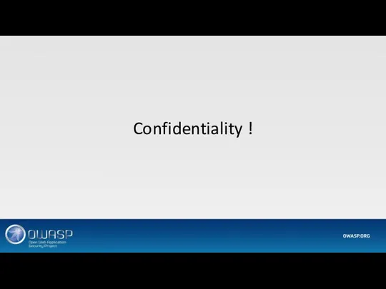 Confidentiality !