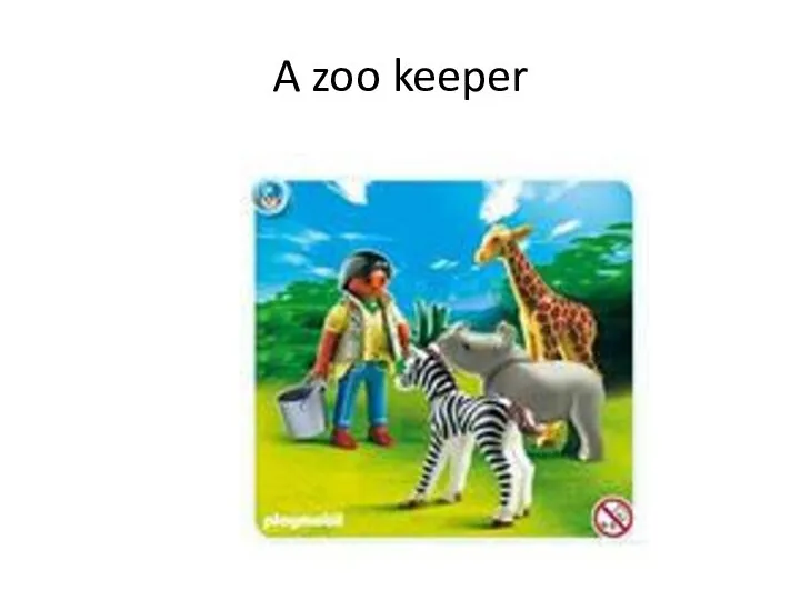 A zoo keeper