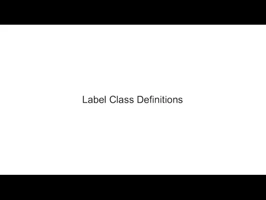 Label Class Definitions
