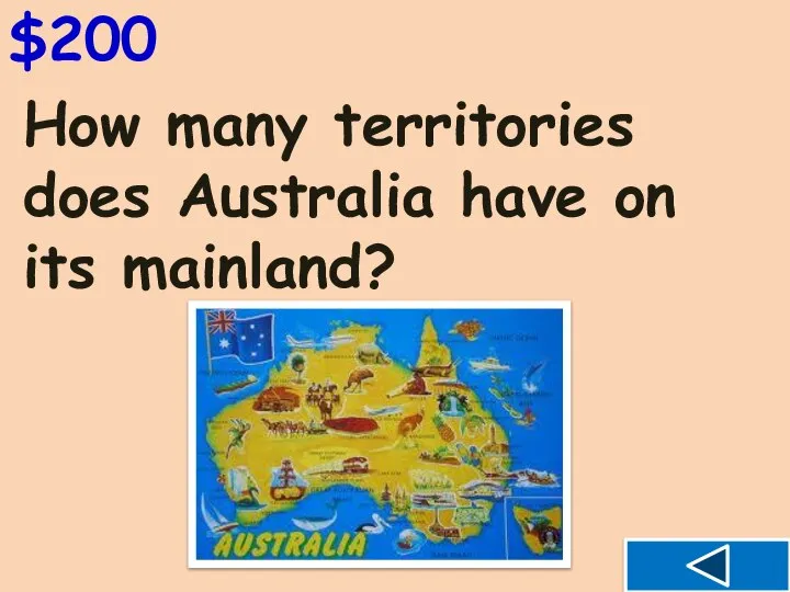 How many territories does Australia have on its mainland? $200