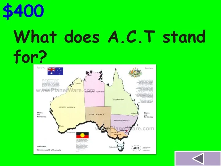 What does A.C.T stand for? $400