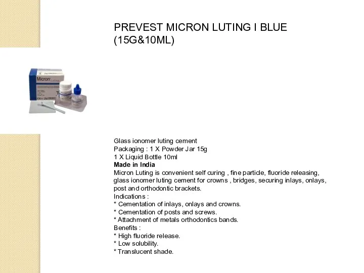 PREVEST MICRON LUTING I BLUE (15G&10ML) Glass ionomer luting cement Packaging :