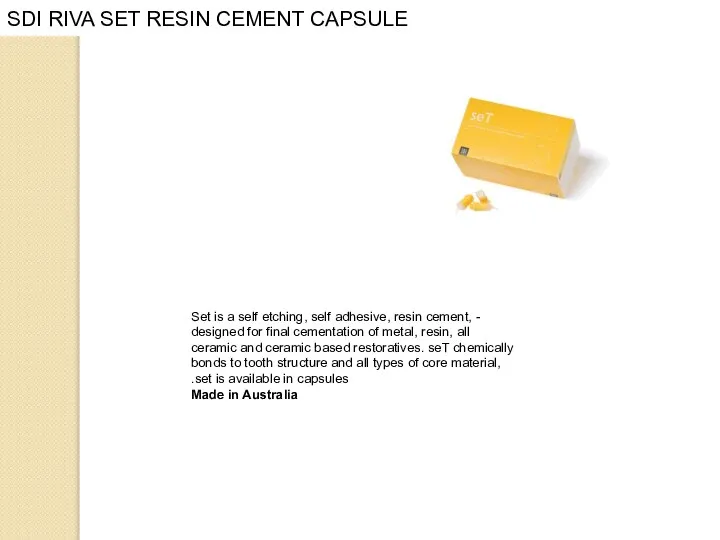 SDI RIVA SET RESIN CEMENT CAPSULE - Set is a self etching,