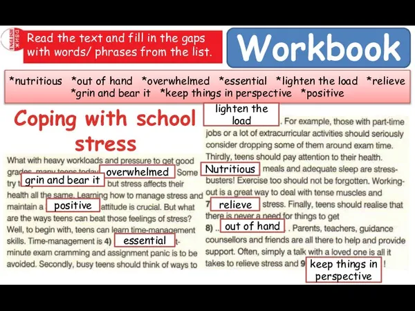 Workbook Read the text and fill in the gaps with words/ phrases