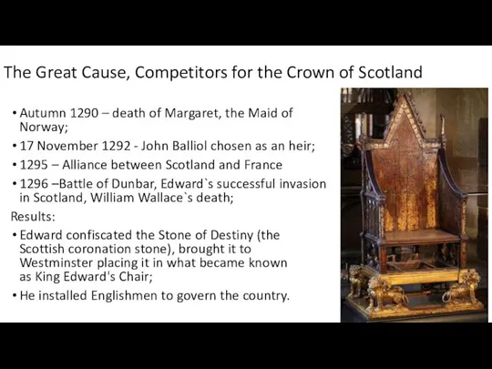 The Great Cause, Competitors for the Crown of Scotland Autumn 1290 –