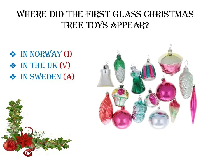 Where did the first glass Christmas tree toys appear? In Norway (I)
