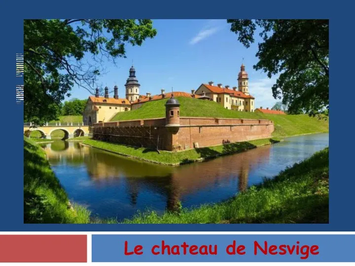 Le chateau de Nesvige