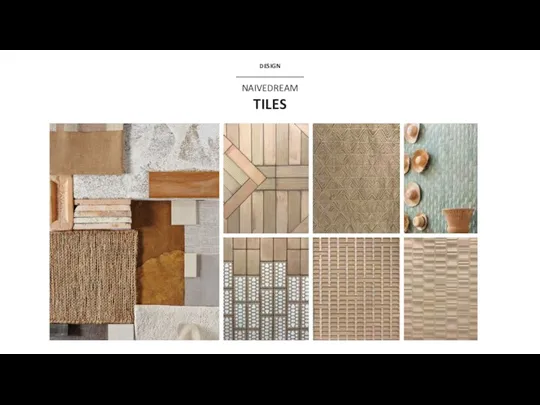 DESIGN NAIVEDREAM TILES