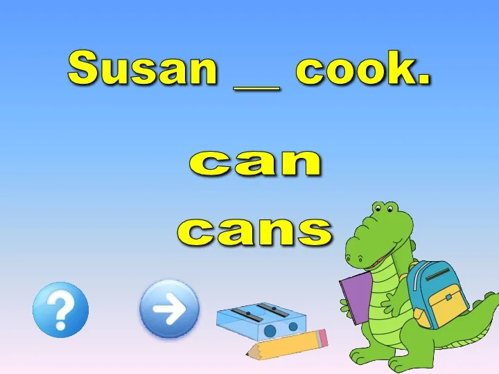 Susan __ cook. can cans