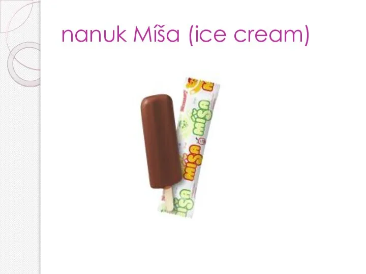 nanuk Míša (ice cream)