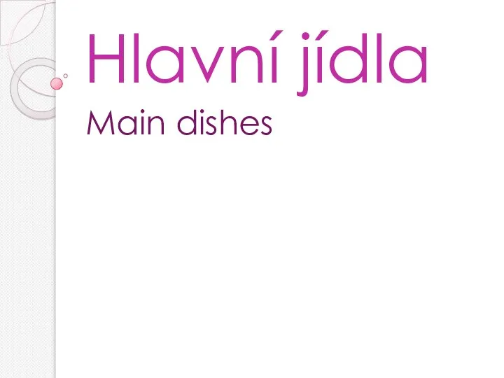 Hlavní jídla Main dishes