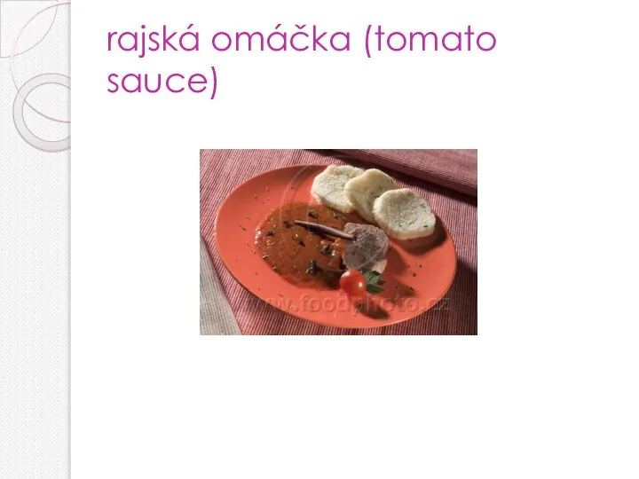 rajská omáčka (tomato sauce)