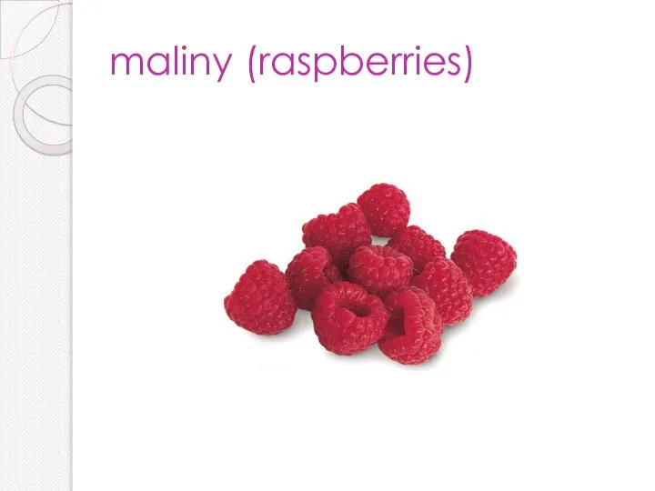 maliny (raspberries)