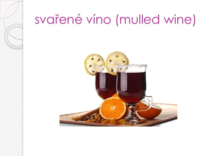 svařené víno (mulled wine)