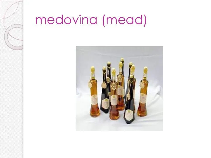 medovina (mead)