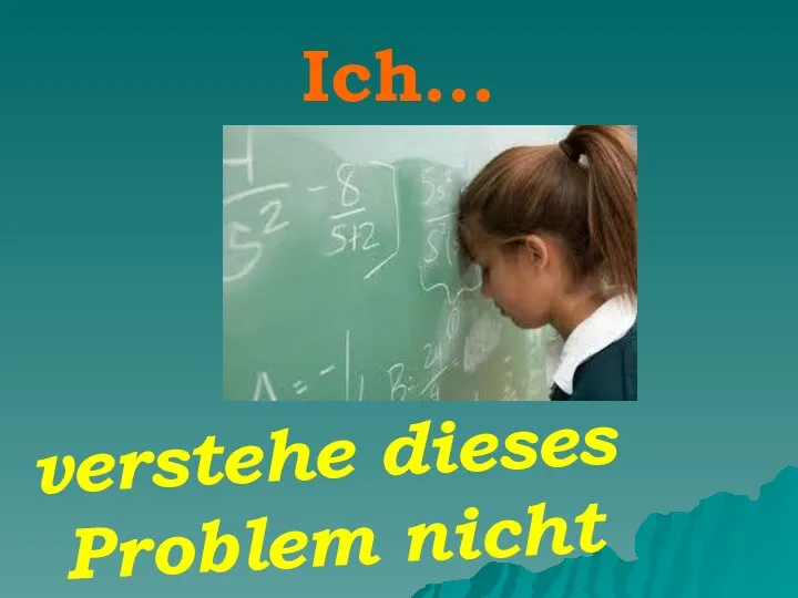 Ich… verstehe dieses Problem nicht