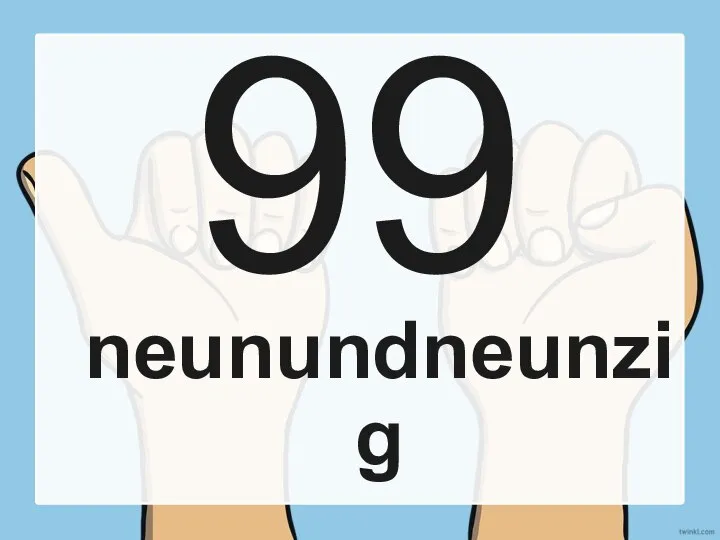 99 neunundneunzig