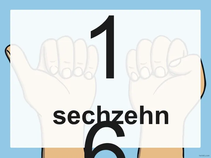 16 sechzehn