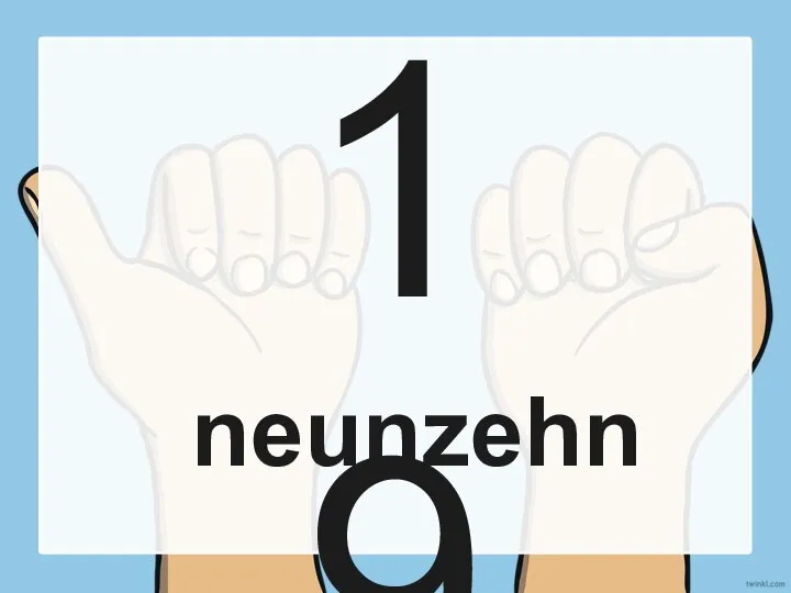 19 neunzehn