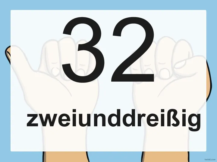 32 zweiunddreißig