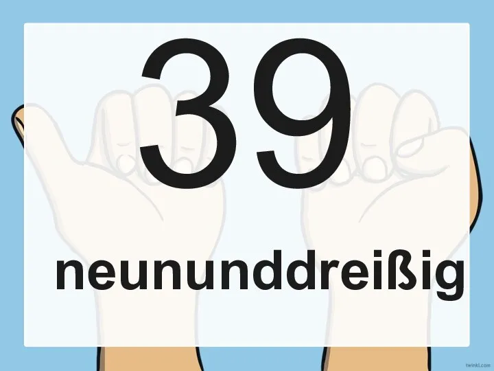 39 neununddreißig