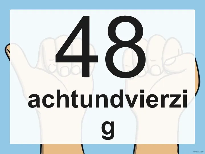 48 achtundvierzig