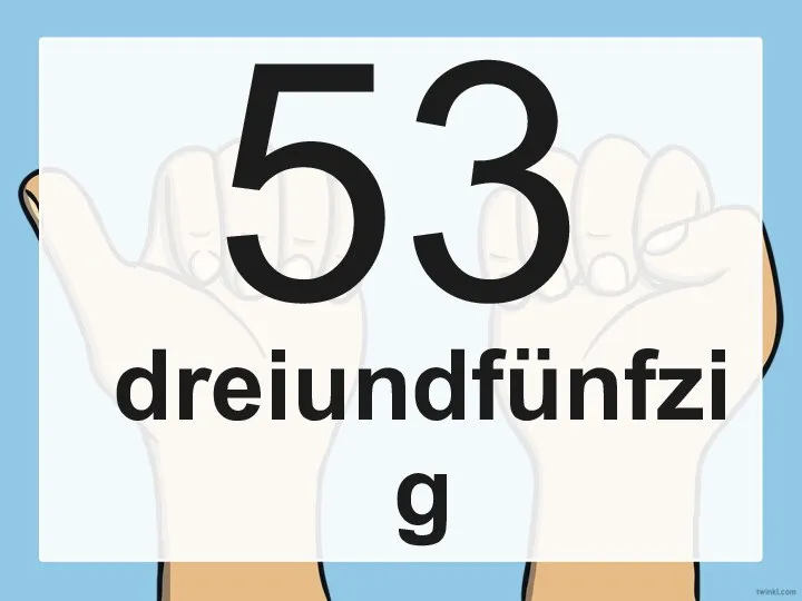 53 dreiundfünfzig