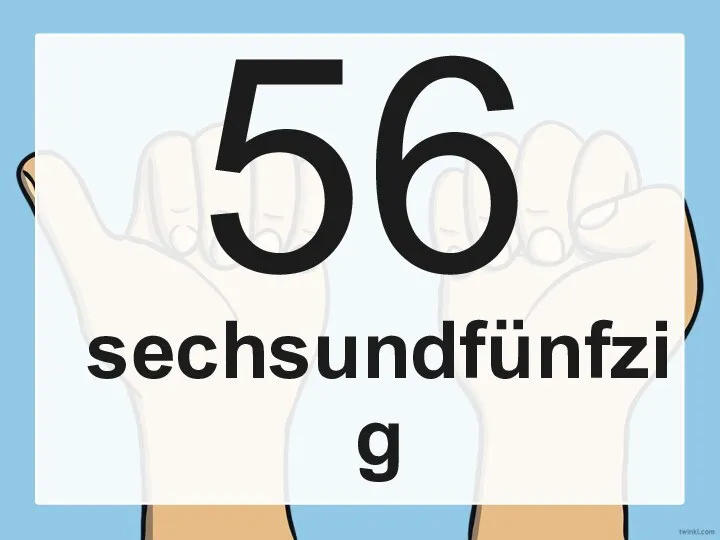 56 sechsundfünfzig