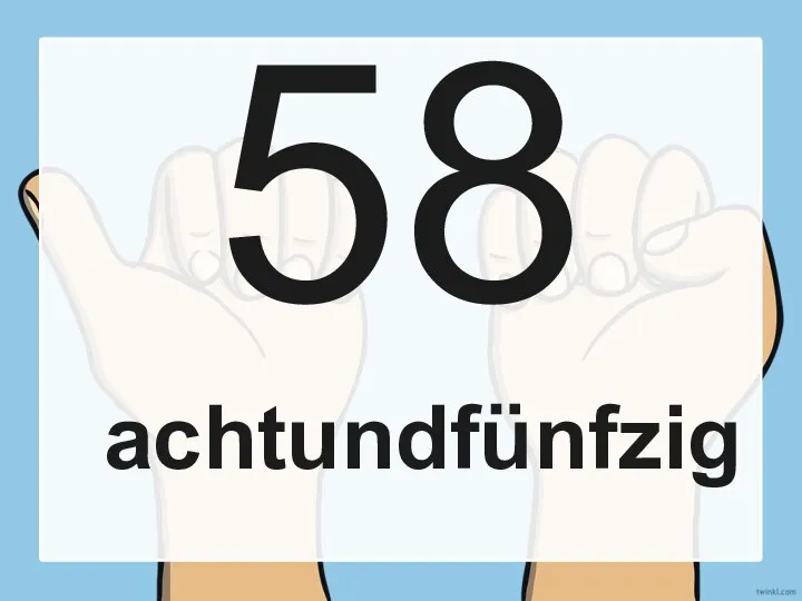 58 achtundfünfzig