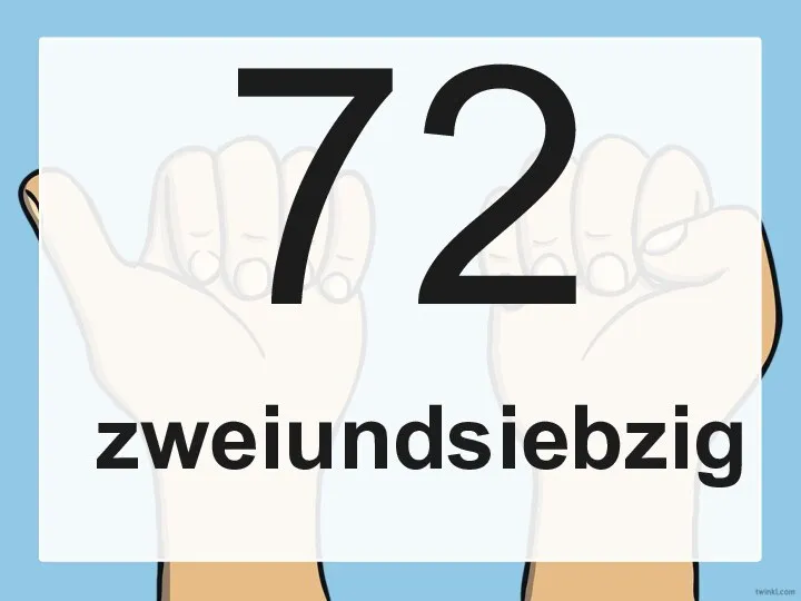 72 zweiundsiebzig