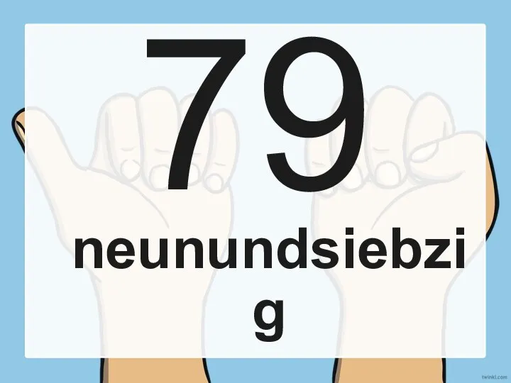 79 neunundsiebzig