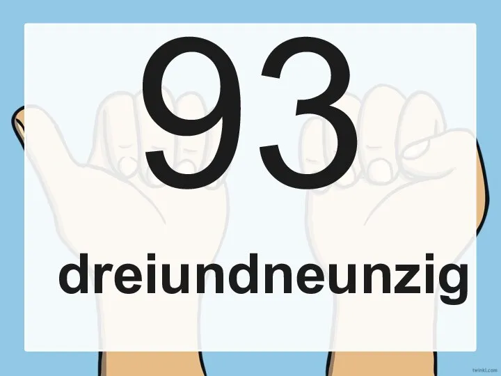 93 dreiundneunzig