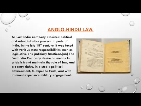 ANGLO-HINDU LAW. As East India Company obtained political and administrative powers, in