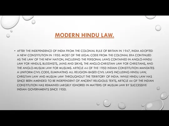 MODERN HINDU LAW. AFTER THE INDEPENDENCE OF INDIA FROM THE COLONIAL RULE