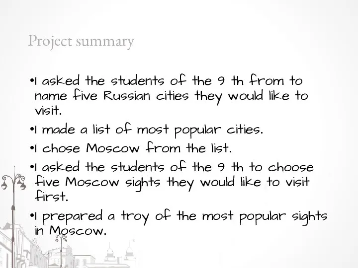 Project summary I asked the students of the 9 th from to