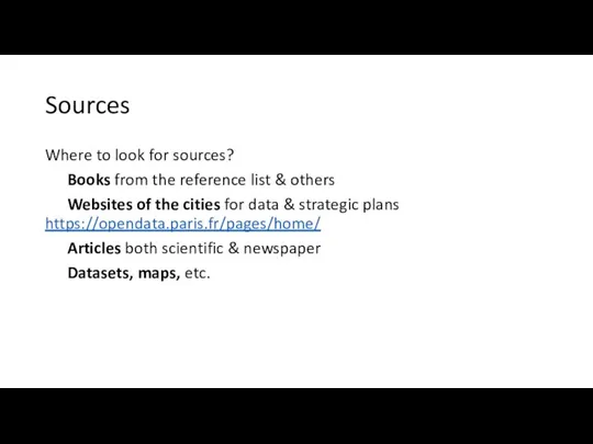Sources Where to look for sources? Books from the reference list &