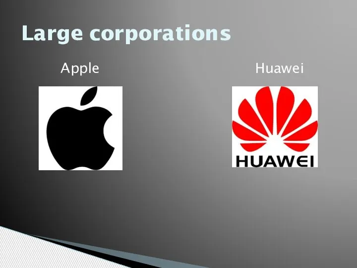 Apple Huawei Large corporations