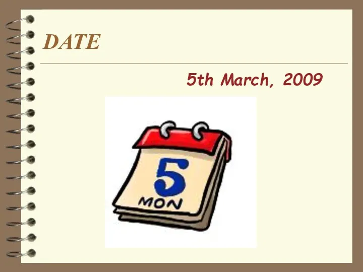 DATE 5th March, 2009