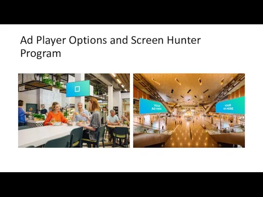 Ad Player Options and Screen Hunter Program