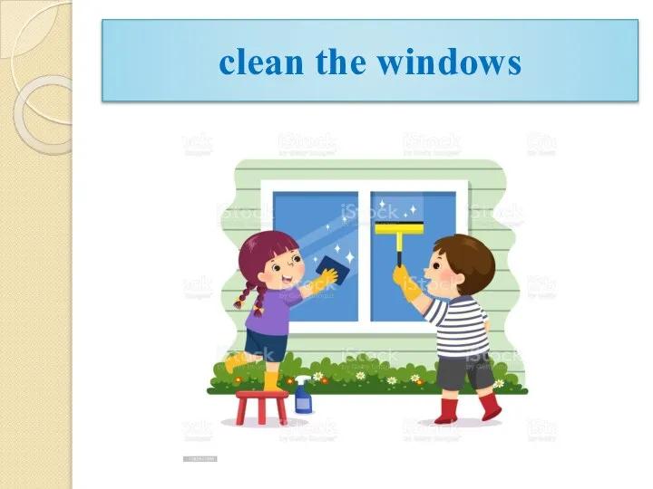 clean the windows