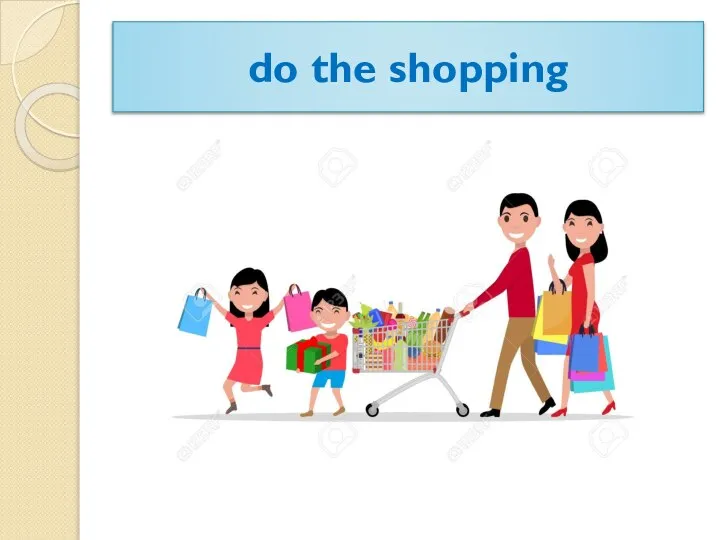 do the shopping