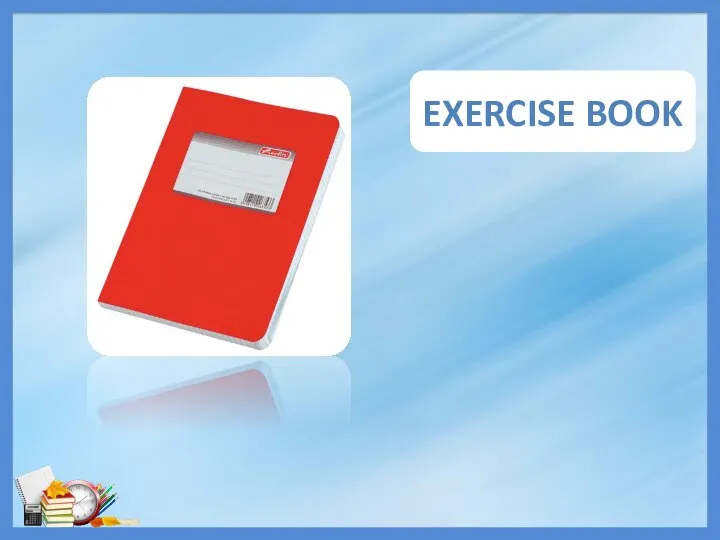 EXERCISE BOOK