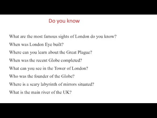 What are the most famous sights of London do you know? When