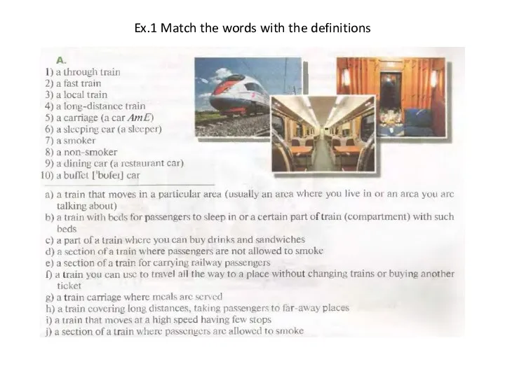 Ex.1 Match the words with the definitions