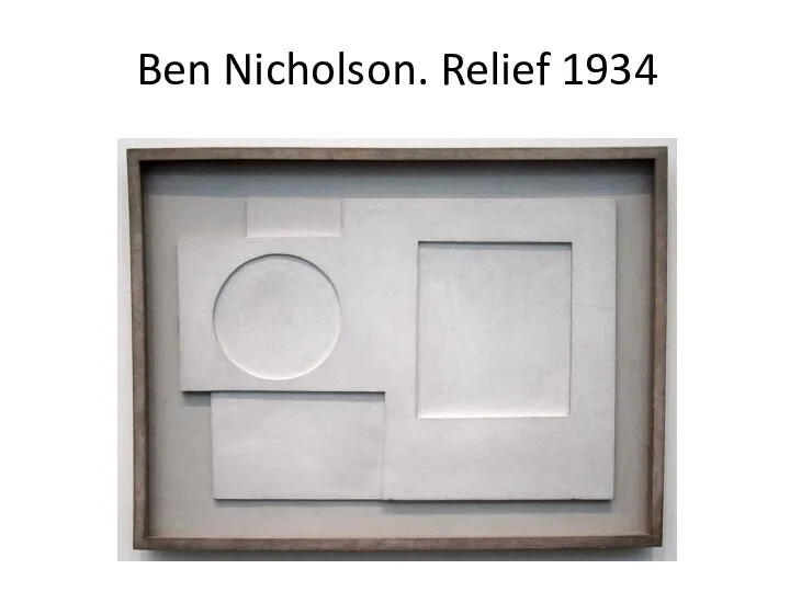Ben Nicholson. Relief 1934
