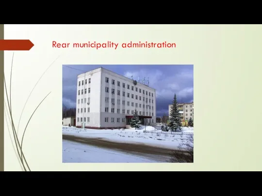 Rear municipality administration